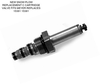 NEW SNOW PLOW REPLACEMENT C CARTRIDGE VALVE FITS MEYER REPLACES 15381 15381