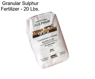 Granular Sulphur Fertilizer - 20 Lbs.