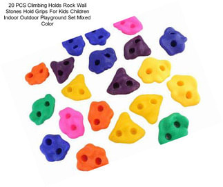 20 PCS Climbing Holds Rock Wall Stones Hold Grips For Kids Children Indoor Outdoor Playground Set Mixed Color