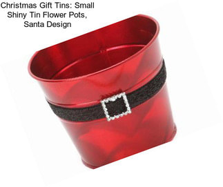 Christmas Gift Tins: Small Shiny Tin Flower Pots, Santa Design