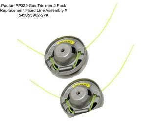 Poulan PP325 Gas Trimmer 2 Pack Replacement Fixed Line Assembly # 545053902-2PK