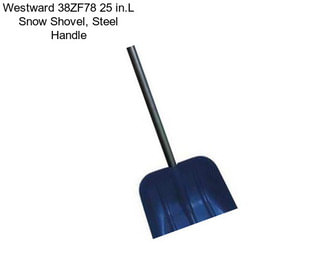 Westward 38ZF78 25 in.L Snow Shovel, Steel Handle