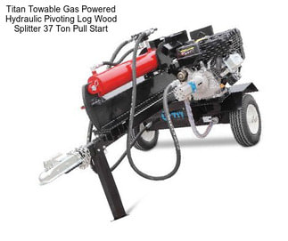 Titan Towable Gas Powered Hydraulic Pivoting Log Wood Splitter 37 Ton Pull Start