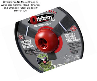 Orbitrim Pro No More Strings or Wires Gas Trimmer Head - Sharper and Stronger! (Steel Blades) # RM101106