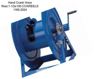 Hand Crank Hose Reel,1-1/2x100 COXREELS 1185-2024