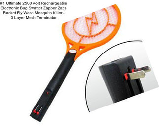 #1 Ultimate 2500 Volt Rechargeable Electronic Bug Swatter Zapper Zaps Racket Fly Wasp Mosquito Killer - 3 Layer Mesh Terminator