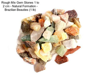 Rough Mix Gem Stones 1 to 2 cm - Natural Formation - Brazilian Beauties (1 lb)