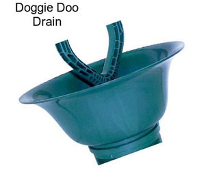 Doggie Doo Drain