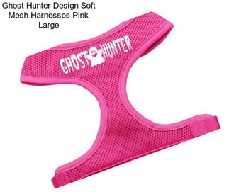 Ghost Hunter Design Soft Mesh Harnesses Pink Large