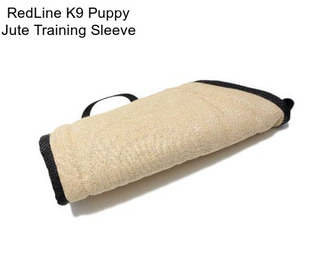 RedLine K9 Puppy Jute Training Sleeve
