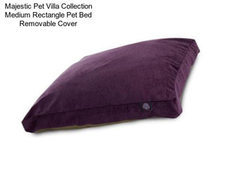 Majestic Pet Villa Collection Medium Rectangle Pet Bed Removable Cover