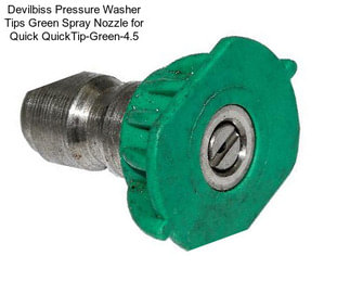 Devilbiss Pressure Washer Tips Green Spray Nozzle for Quick QuickTip-Green-4.5