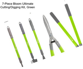 7-Piece Bloom Ultimate Cutting/Digging Kit, Green