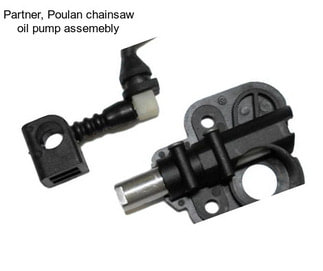 Partner, Poulan chainsaw oil pump assemebly