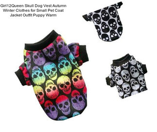 Girl12Queen Skull Dog Vest Autumn Winter Clothes for Small Pet Coat Jacket Outfit Puppy Warm