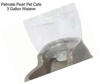 Petmate Pearl Pet Cafe 3 Gallon Waterer