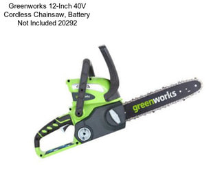 Greenworks 12-Inch 40V Cordless Chainsaw, Battery Not Included 20292