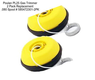 Poulan PL25 Gas Trimmer 2 Pack Replacement .080 Spool # 585472301-2PK
