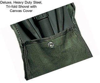 Deluxe, Heavy Duty Steel, Tri-fold Shovel with Canvas Cover