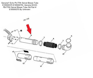 Genuine!! Echo Pb-770h Swivel Blower Tube E165000370 E165000750, Genuine ECHO PB-770H Swivel Blower Tube Old Part # E165000370 By Unknown