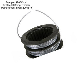 Snapper ST60V and ST60V-T0 String Trimmer Replacement Spool 2901619