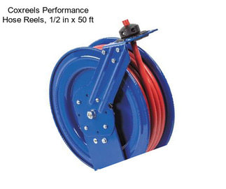 Coxreels Performance Hose Reels, 1/2 in x 50 ft