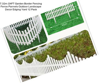 7.32m /24FT Garden Border Fencing Fence Pannels Outdoor Landscape Decor Edging Yard 12 Pack