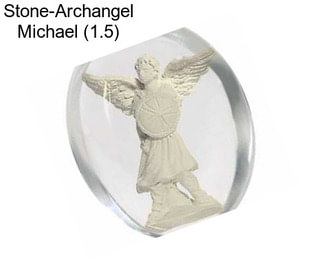 Stone-Archangel Michael (1.5\