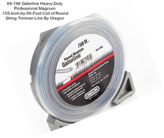 69-196 Gatorline Heavy-Duty Professional Magnum .105-Inch-by-50-Foot Coil of Round String Trimmer Line By Oregon