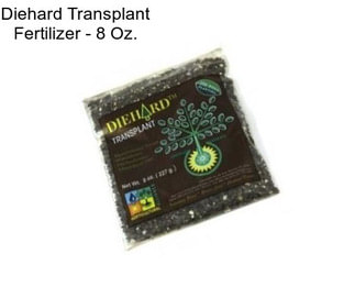 Diehard Transplant Fertilizer - 8 Oz.