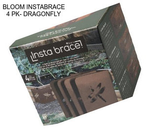 BLOOM INSTABRACE 4 PK- DRAGONFLY