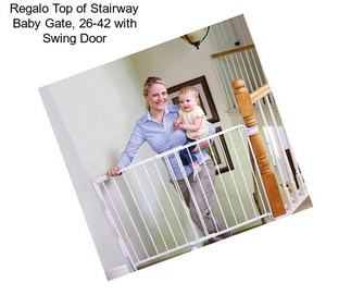 Regalo Top of Stairway Baby Gate, 26\