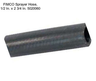 FIMCO Sprayer Hose, 1/2 In. x 2 3/4 In. 5020060