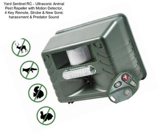 Yard Sentinel RC - Ultrasonic Animal Pest Repeller with Motion Detector, 4 Key Remote, Strobe & New Sonic harassment & Predator Sound