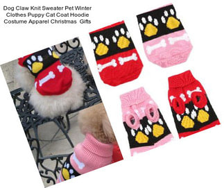 Dog Claw Knit Sweater Pet Winter Clothes Puppy Cat Coat Hoodie Costume Apparel Christmas  Gifts