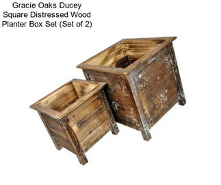 Gracie Oaks Ducey Square Distressed Wood Planter Box Set (Set of 2)