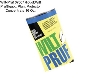 Wilt-Pruf 07007 "Wilt Pruf" Plant Protector Concentrate 16 Oz.