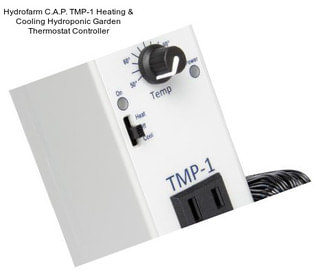 Hydrofarm C.A.P. TMP-1 Heating & Cooling Hydroponic Garden Thermostat Controller