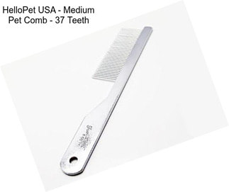 HelloPet USA - Medium Pet Comb - 37 Teeth