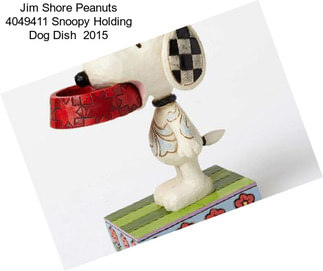 Jim Shore Peanuts 4049411 Snoopy Holding Dog Dish  2015