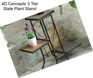 4D Concepts 3 Tier Slate Plant Stand