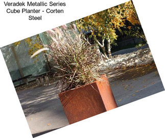 Veradek Metallic Series Cube Planter - Corten Steel