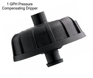 1 GPH Pressure Compensating Dripper
