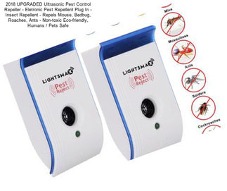 2018 UPGRADED Ultrasonic Pest Control Repeller - Eletronic Pest Repellent Plug In - Insect Repellent - Repels Mouse, Bedbug, Roaches, Ants - Non-toxic Eco-friendly, Humans / Pets Safe