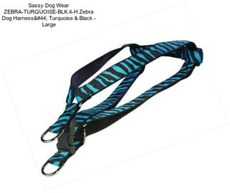 Sassy Dog Wear ZEBRA-TURQUOISE-BLK.4-H Zebra Dog Harness, Turquoise & Black - Large