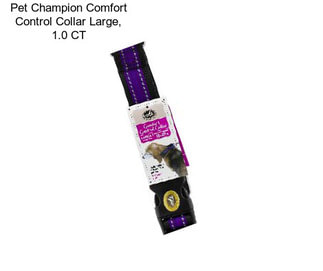 Pet Champion Comfort Control Collar Large, 1.0 CT