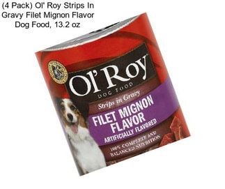 (4 Pack) Ol\' Roy Strips In Gravy Filet Mignon Flavor Dog Food, 13.2 oz