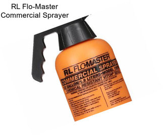 RL Flo-Master Commercial Sprayer