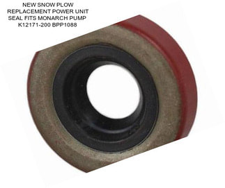 NEW SNOW PLOW REPLACEMENT POWER UNIT SEAL FITS MONARCH PUMP  K12171-200 BPP1088