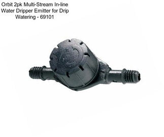 Orbit 2pk Multi-Stream In-line Water Dripper Emitter for Drip Watering - 69101